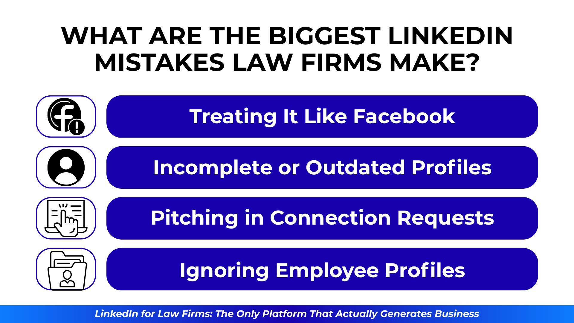 Icon-labeled boxes listing major mistakes: treating LinkedIn like Facebook, outdated profiles, pitching in requests, and neglecting employee profiles.