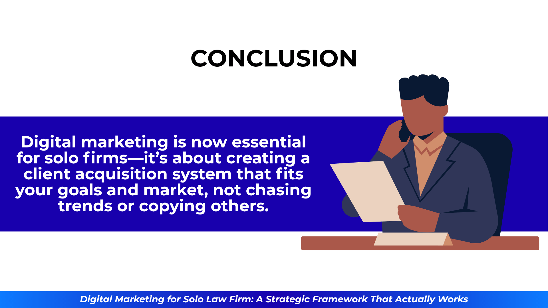 Man in a suit at a desk on the phone, with text explaining that solo firm marketing should focus on building a client acquisition system tailored to goals and market rather than chasing trends.
