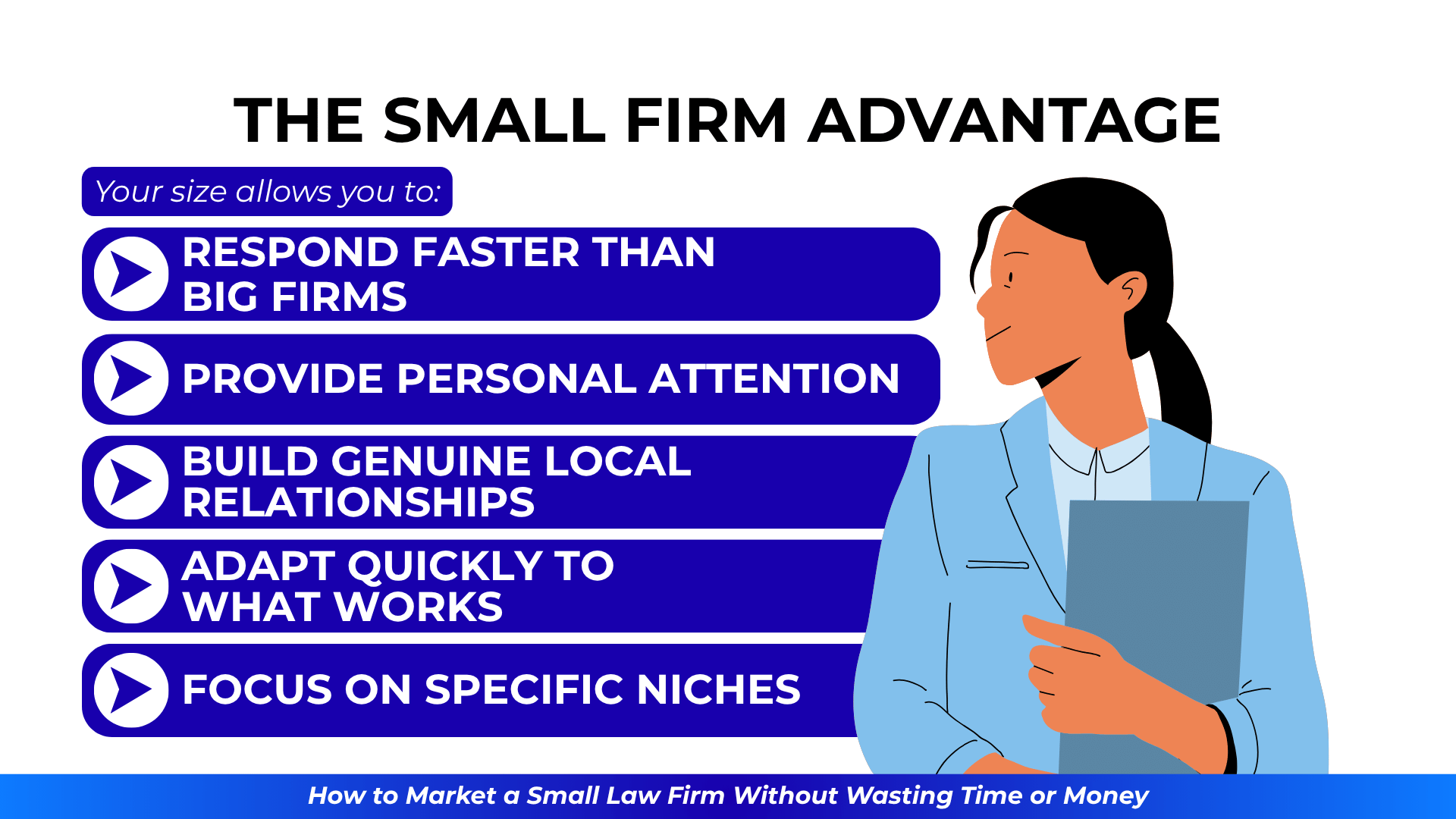 Marketing slide shows small firm perks: speed, personal touch, relationships, adaptability, niche expertise.